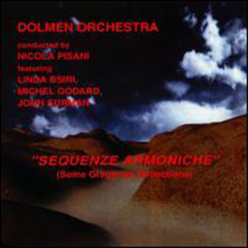 Dolmen Orchestra: Sequenze Armoniche: Some Gregorian Reflections