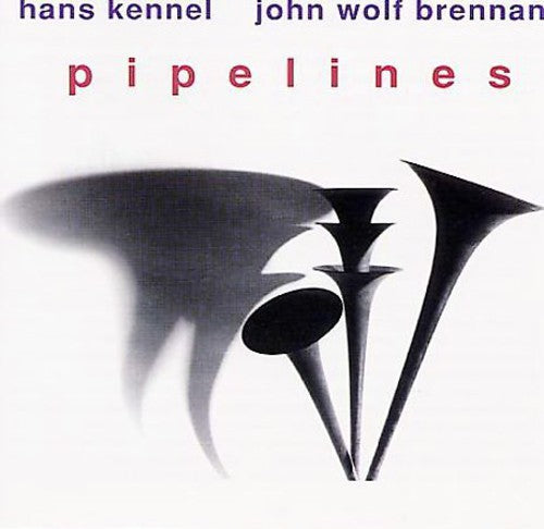 Kennel, Hans / Brennan, John Wolf: Pipelines