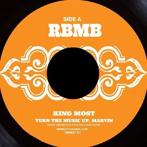 King Most: Turn The Music Up Marvin / Hook Swing & Rip