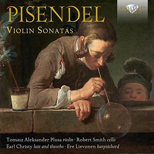 Pisendel / Plusa / Smith / Christy / Lievonen: Johann Georg Pisendel: Violin Sonatas