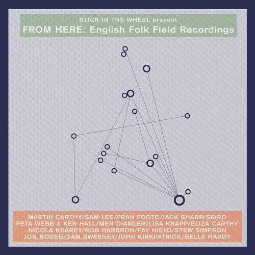 From Here: English Folk Field Recordings / Various: From Here: English Folk Field Recordings (Various Artists)