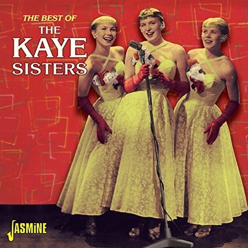 Kaye Sisters: Best of the Kaye Sisters