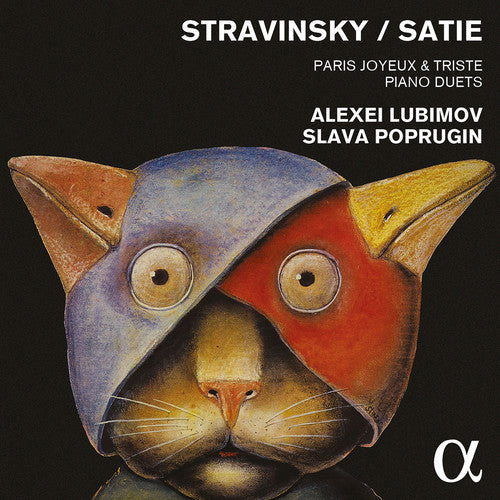 Stravinsky / Satie / Lubimov / Poprugin, Slava: Stravinsky & Satie: Paris Joyeux & Triste - Piano