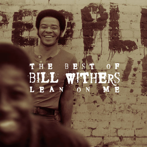 Withers, Bill: Lean On Me: The Best Of Bill Withers