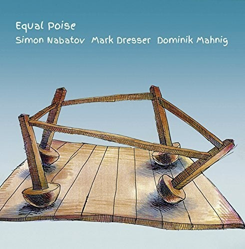 Nabatov, Simon / Dresser, Mark / Mahnig, Dominik: Equal Poise