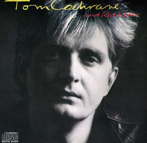 Cochrane, Tom / Red Rider: Tom Cochrane & Red Rider