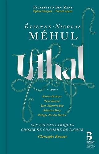 Mehul / Deshayes / Beuron / Bou: Etienne-nicolas Mehul: Uthal