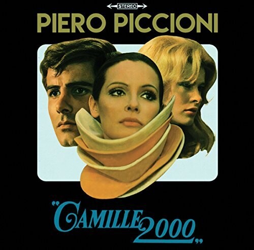 Piccioni, Piero: Camille 2000 (Original Motion Picture Soundtrack)