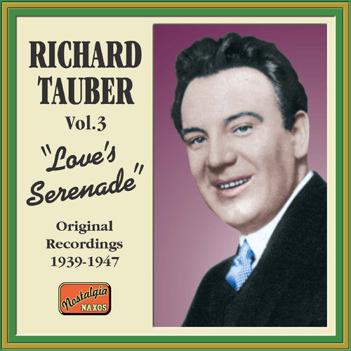 Tauber, Richard: Love's Serenade