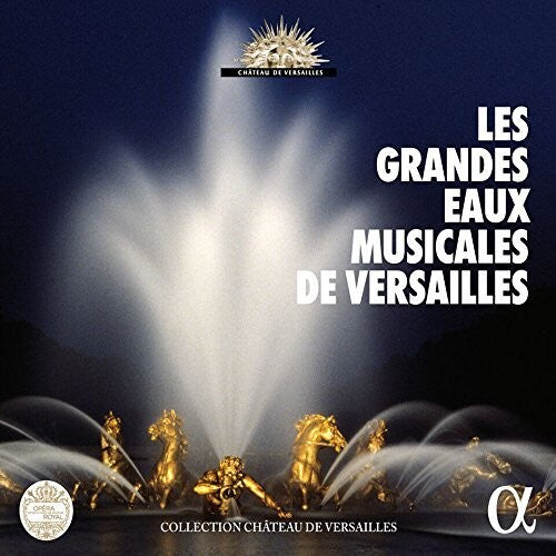 Les Grandes Eaux Musicales De Versailles / Var: Les Grandes Eaux Musicales de Versailles / VAR