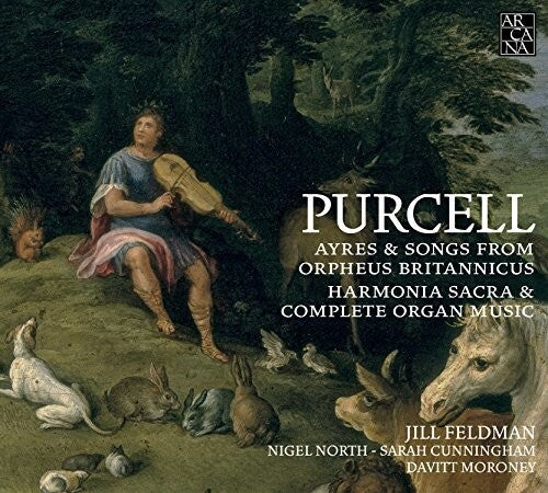 Purcell / Feldman / North / Cunningham / Moroney: Henry Purcell: Ayres & Songs from Orpheus Britannicus