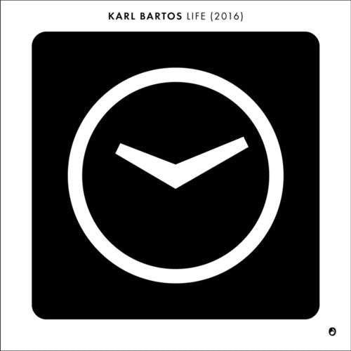 Bartos, Karl: Life (2016)