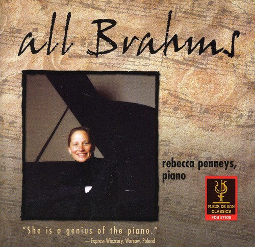 Brahms / Penneys: All Brahms: Ballades Op 10: Fantasies Op 116