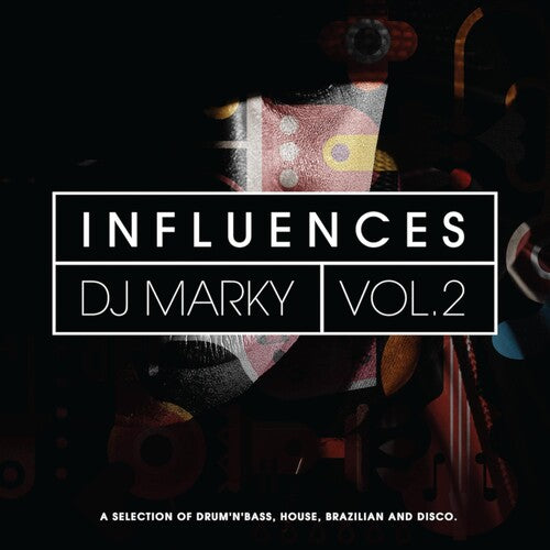 DJ Marky: Influences 2 / Various: Dj Marky: Influences 2 / Various