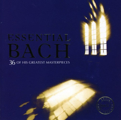 Essential Bach: 36 Greatest Masterpieces / Various: Essential Bach: 36 Greatest Masterpieces / Various