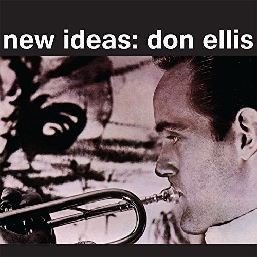 Ellis, Don: New Ideas