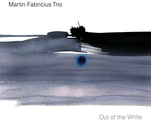 Fabricius, Martin Trio: Out of the White