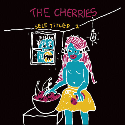 Cherries: Self Titled 2