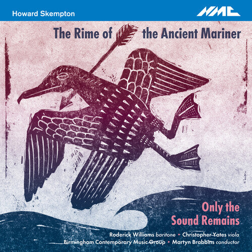 Skempton / Birmingham Contemporary Music Group: The Rime of the Ancient Mariner