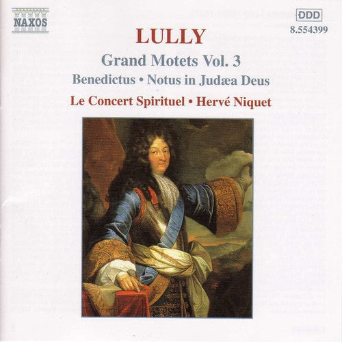 Lully / Niquet: Grand Motets 3