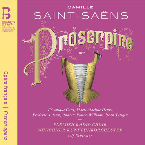 Saint-Saens / Gens / Henry / Antoun / Teitgen: Camille Saint-Saens: Proserpine