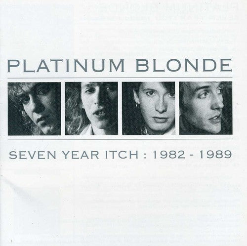 Platinum Blonde: Seven Year Itch: 1982-1989