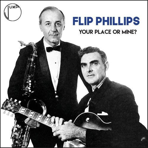 Phillips, Flip: Your Place or Mine?