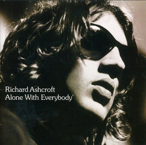 Ashcroft, Richard: Alone with Everybody