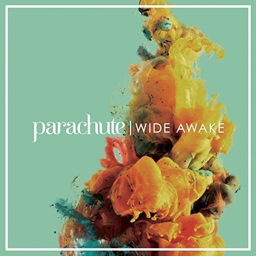 Parachute: Wide Awake