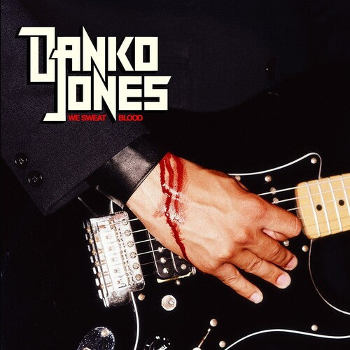 Danko Jones: We Sweat Blood