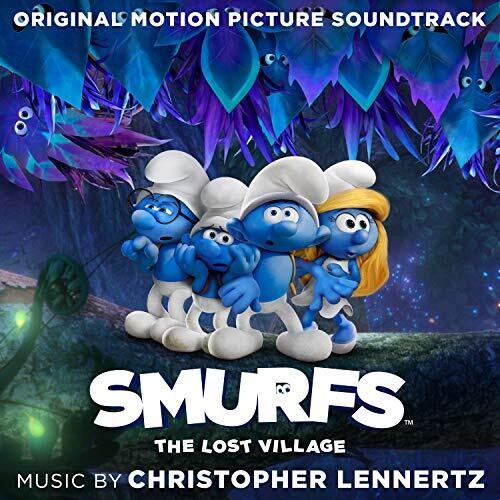 Lennertz, Christopher: Smurfs: The Lost Village (Original Motion Picture Soundtrack)