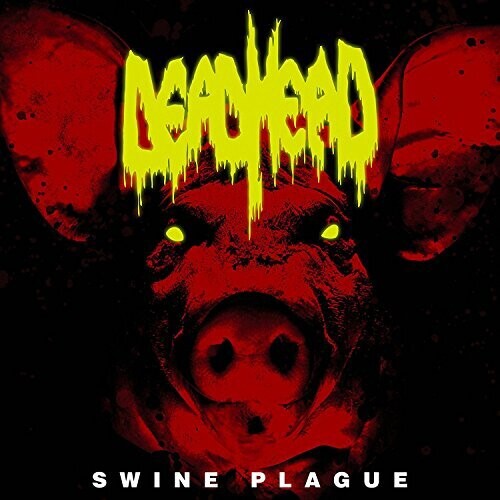 Dead Head: Swine Plague