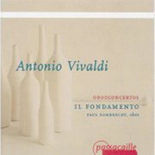 Vivaldi / Dombrecht / Il Fondamento: Concertos for Oboe Strings and Continuo