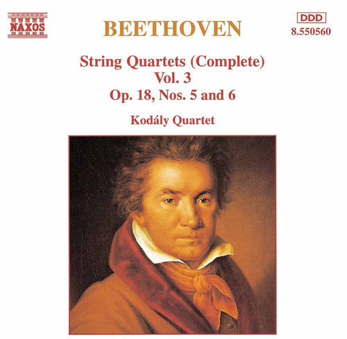 Beethoven / Kodaly Quartet: String Quartets 3