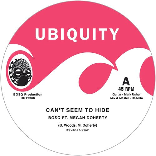 Bosq: Can't Seem To Hide / Take Me