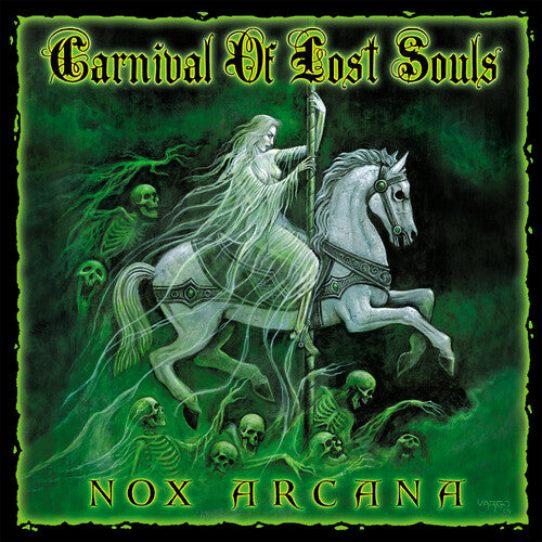 Nox Arcana: Carnival Of Lost Souls