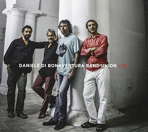 Di Bonaventura Daniele Band'Union: Live