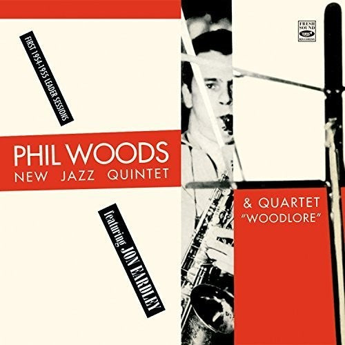 Woods, Phil: New Jazz Quintet & Quartet