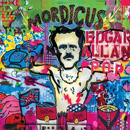 Mordicus: Edgar Allan Pop