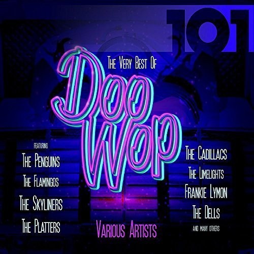 101: Very Best of Doo Wop / Various: 101: Very Best Of Doo Wop / Various