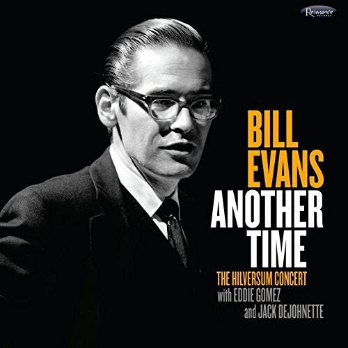 Evans, Bill: Another Time: The Hilversum Concert