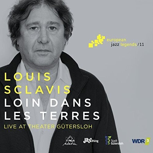 Sclavis, Louis: Loin Dans Les Terres - European Jazz Legends 11