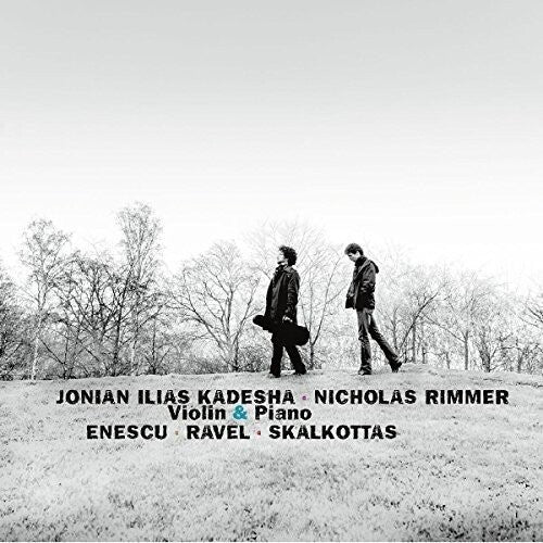 Enescu / Kadesha / Rimmer: Violin Sonatas