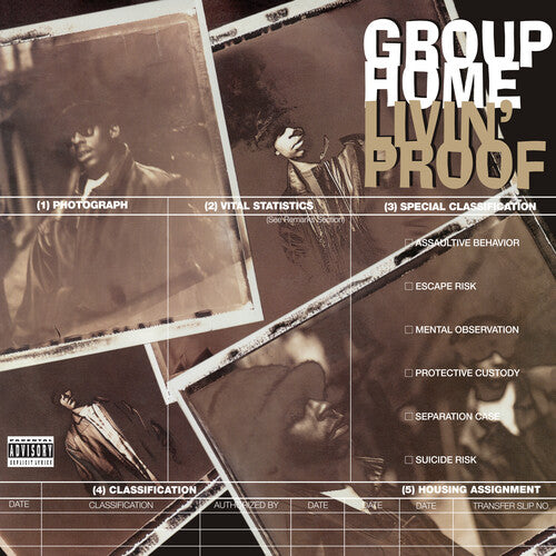 Group Home: Livin' Proof