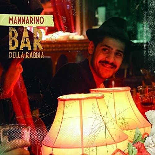 Mannarino: Bar Della Rabbia