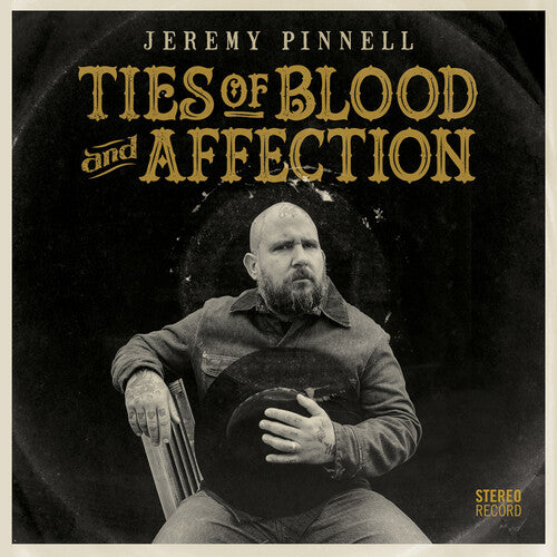 Pinnell, Jeremy: Ties Of Blood & Affection