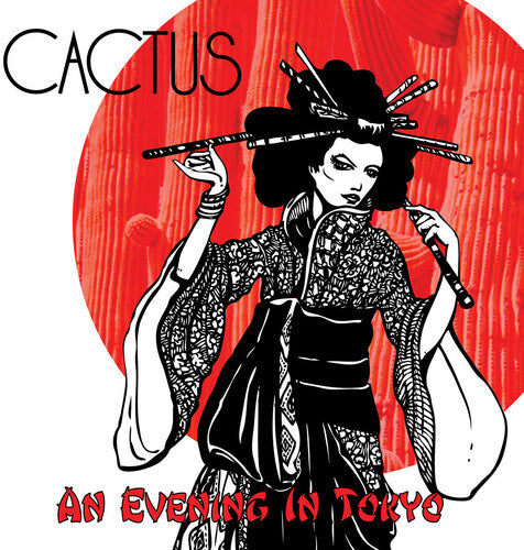 Cactus: An Evening In Tokyo