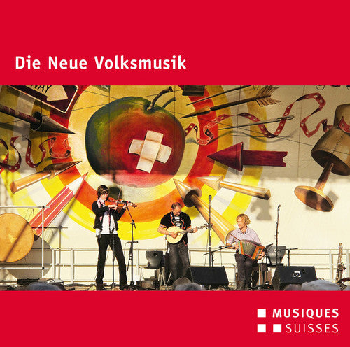 Alpine Experience / Brun, Albin / Draeger, Patricia: Die Neue Volksmusik