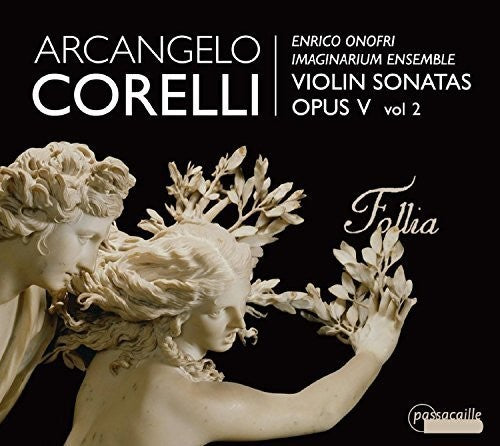 Corelli / Onofri / Imaginarium Ensemble: Arcangelo Corelli: Violin Sonatas 2