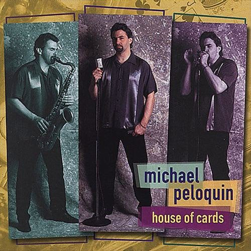 Peloquin, Michael: House of Cards